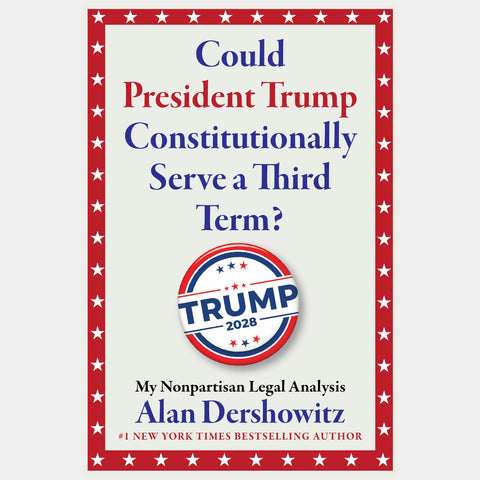 Could President Trump Constitutionally Serve a Third Term? front cover