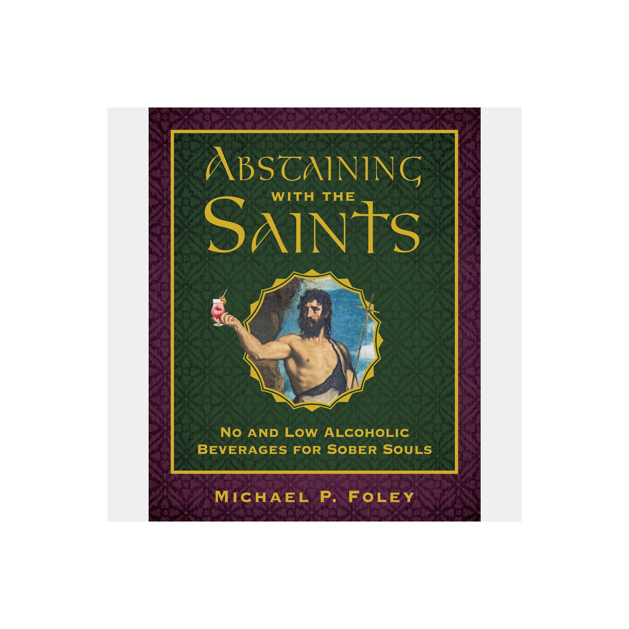 Abstaining with the Saints — front cover