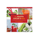 The Healthy Juicer's Bible — front cover