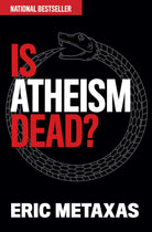 Is Atheism Dead? front cover