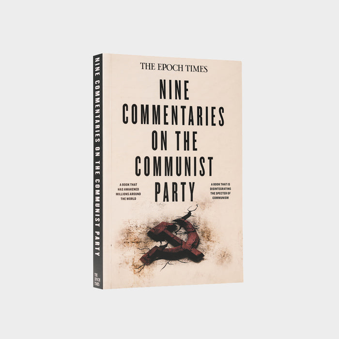 Nine Commentaries On The Communist Party (20th Anniversary Sale)